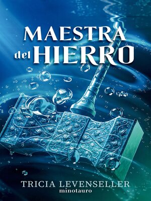 cover image of Forjadora de espadas nº 02 Maestra del hierro